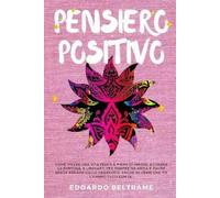 Edoardo Beltrame Pensiero Positivo (Tascabile)