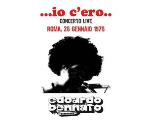 Edoardo Bennato - Io c'ero by Edoardo Bennato (2008-03-02)