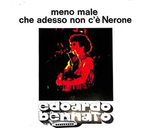 Edoardo Bennato - Meno Male Che Adesso Non C'È Nerone 45 Giri
