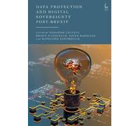 Edoardo Celeste Data Protection and Digital Sovereignty Post- (Copertina rigida)