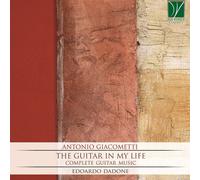 Edoardo Dadone - Giacometti: The Guitar In My Life - Cd