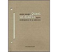 Edoardo Gellner. Quasi un diario, appunti autobiografici di un architetto
