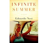 Edoardo Nesi Infinite Summer (Copertina rigida)