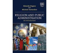 Edoardo Ongaro Michele Tantar Religion and Public Administra (Copertina rigida)