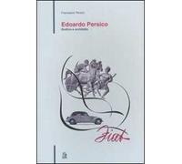 Edoardo Persico. Grafico e architetto
