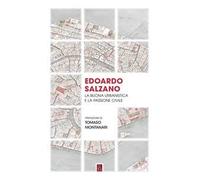 Edoardo Salzano. La buona urbanistica e la passione civile