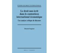 Edoardo Stoppio Le droit non écrit dans le contentieux intern (Copertina rigida)