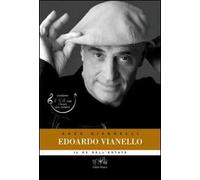 Edoardo Vianello. Il re Mida dell'estate. Ediz. illustrata. Con 2 CD Audio