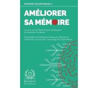 Edoardo Zeloni Magelli Améliorer Sa Mémoire (Tascabile) Améliorez Votre Mémoire