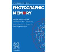 Edoardo Zeloni Magelli Photographic Memory (Tascabile) Upgrade Your Memory