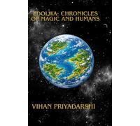 Edolwa: Chronicles of Magic and Humans