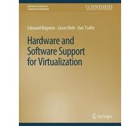 Edouard Bugnion Jason Nieh D Hardware and Software Support for Virt (Tascabile)