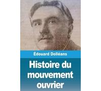 Histoire du mouvement ouvrier: Tome II : 1871 à 1920