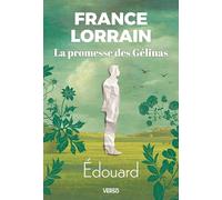 Edouard: La Promesse des Gélinas, T.2