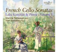 Édouard Lalo Lalo/Koechlin & Pierné: French Cello Sonatas - Volume 1 (CD) Album