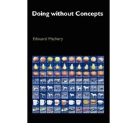 Edouard Machery Doing without Concepts (Tascabile)