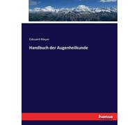 Édouard Meyer Handbuch der Augenheilkunde (Tascabile)