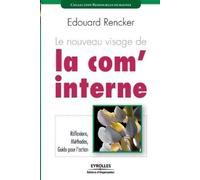 Edouard Rencker Le nouveau visage de la com' interne (Tascabile)