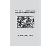 Edred Thorsson – Witchdom of the True – Studio sul Vana-Troth e il Seidr – Tascabile