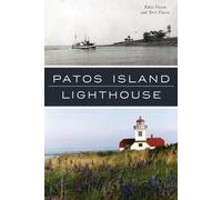 Edrie Vinson Terri Vinson Patos Island Lighthouse (Tascabile)