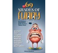 Edsole Woodard 69 Shades of Funny (Copertina rigida)