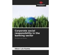 Edson Luis Kuzm Corporate social responsibility in the banking secto (Tascabile)