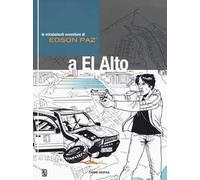 Edson Paz® e la ragnatela di Brasilia. Le mirabolanti avventure di Edson Paz® a El Alto