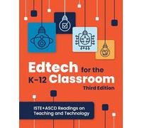 Edtech for the K-12 Classroom