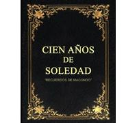 Edu Galvis Cien Años de Soledad En 100 Imágenes (Tascabile)