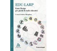 Edu-larp. Game Design per giochi di ruolo educativi