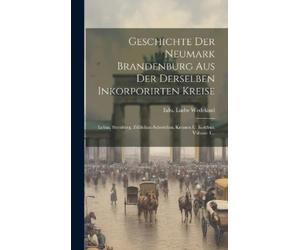 Edu Ludw Wedekind Wed Geschichte Der Neumark Brandenburg Aus (Copertina rigida)