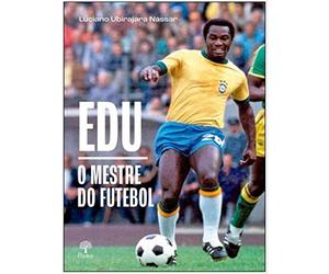 edu o mestre do futebol