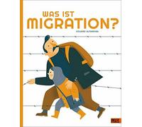 Eduard Altarriba Ursula Bachhausen Was ist Migration? (Copertina rigida)