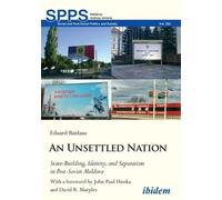 Eduard Baidaus An Unsettled Nation: Moldova in the Geopolitics of Ru (Tascabile)