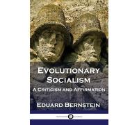 Eduard Bernstein Evolutionary Socialism (Copertina rigida)
