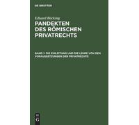 Eduard Böcking Die Einleitung Und Die Lehre Von Den Vorausset (Copertina rigida)