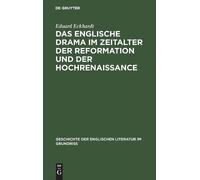 Eduard Eckhardt Das Englische Drama Im Zeitalter Der Reformat (Copertina rigida)