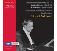 Eduard Erdmann: Reger, Schubert, Schumann - Max Reger / Franz S... (Audio Cd)