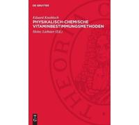 Eduard Knobloch Physikalisch-Chemische Vitaminbestimmungsmeth (Copertina rigida)