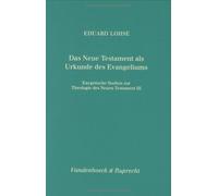 Eduard Lohse Das Neue Testament ALS Urkunde Des Evangeliums (Copertina rigida)