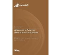 Eduard-Marius Lungulescu Radu Setnes Advances in Polymer Ble (Copertina rigida)