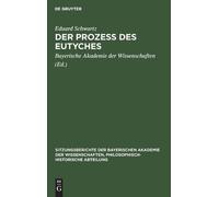 Eduard Schwartz Der Prozess Des Eutyches (Copertina rigida)