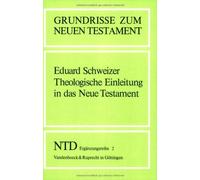 Eduard Schweizer Theologische Einleitung in Das Neue Testament (Tascabile)