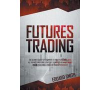 Eduard Smith Futures Trading (Tascabile) Trading