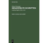 Eduard Spranger Gesammelte Schriften, Band III, Schule und Le (Copertina rigida)