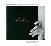 Eduard Tubin Eduard Tubin: Works for Violin and Piano - Volume 2 (CD) Album