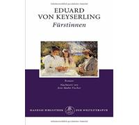 Eduard von Keyserling Jens Malte Fischer Fürstinnen: Roman (Tascabile)