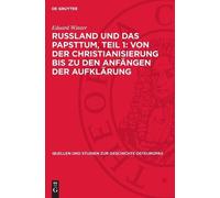 Eduard Winter Russland Und Das Papsttum, Teil 1: Von Der Chri (Copertina rigida)