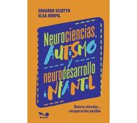 Eduardo Alfredo Sciotto Els Neurociencias, autismo y neurodesarrollo (Tascabile)