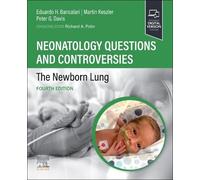 Eduardo Bancala Neonatology Questions and Controversies: The Newborn (Tascabile)